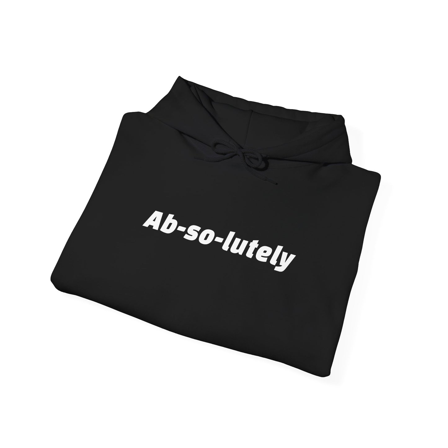 Heavy Blend "Ab-So-Lutely" Hoodie (Unisex)
