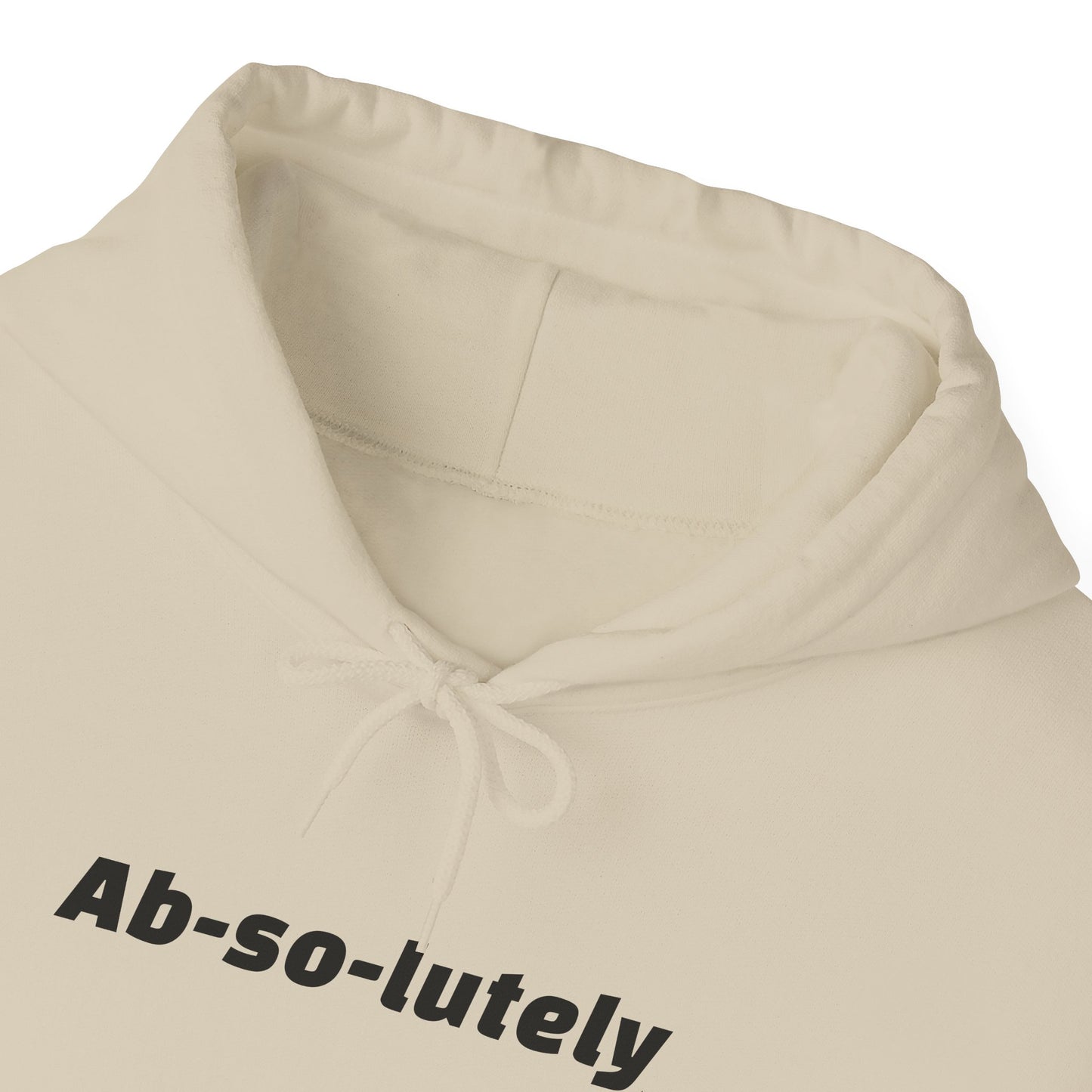 Heavy Blend "Ab-So-Lutely" Hoodie (Unisex)
