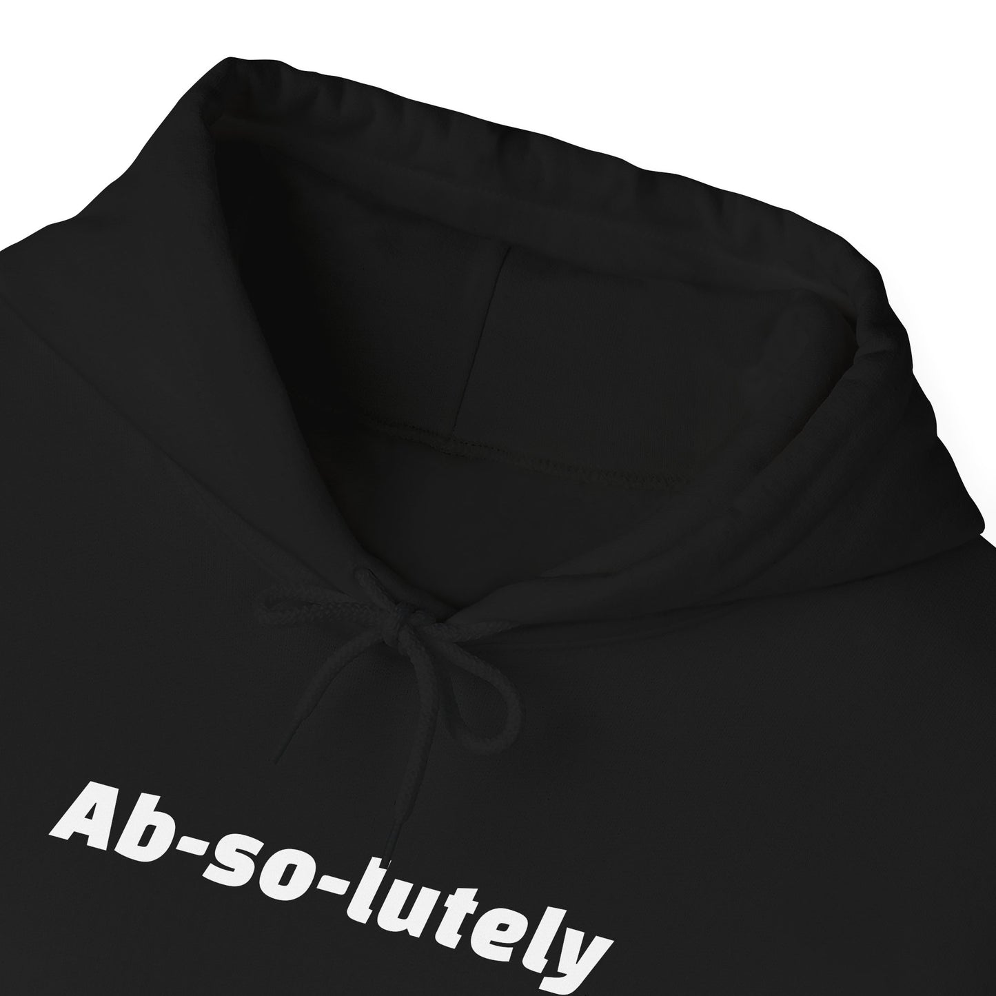 Heavy Blend "Ab-So-Lutely" Hoodie (Unisex)