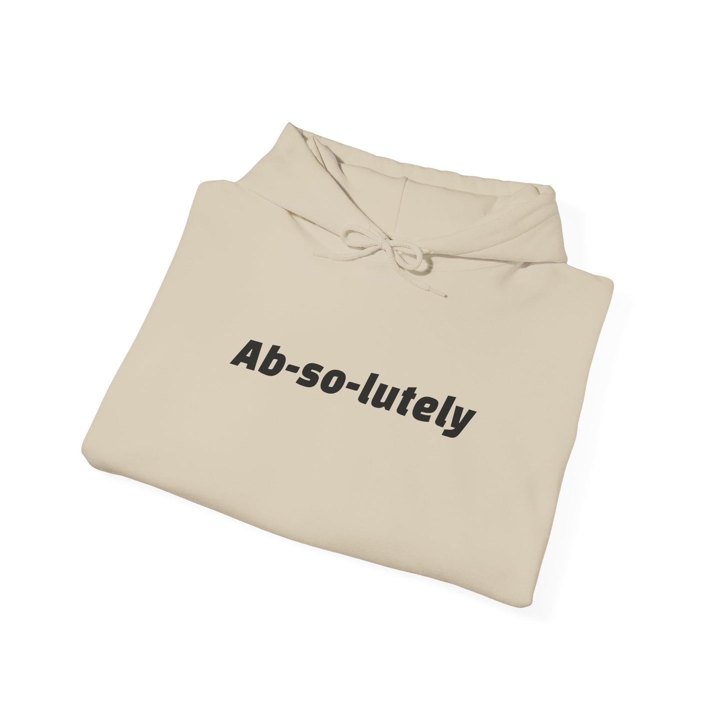 Heavy Blend "Ab-So-Lutely" Hoodie (Unisex)