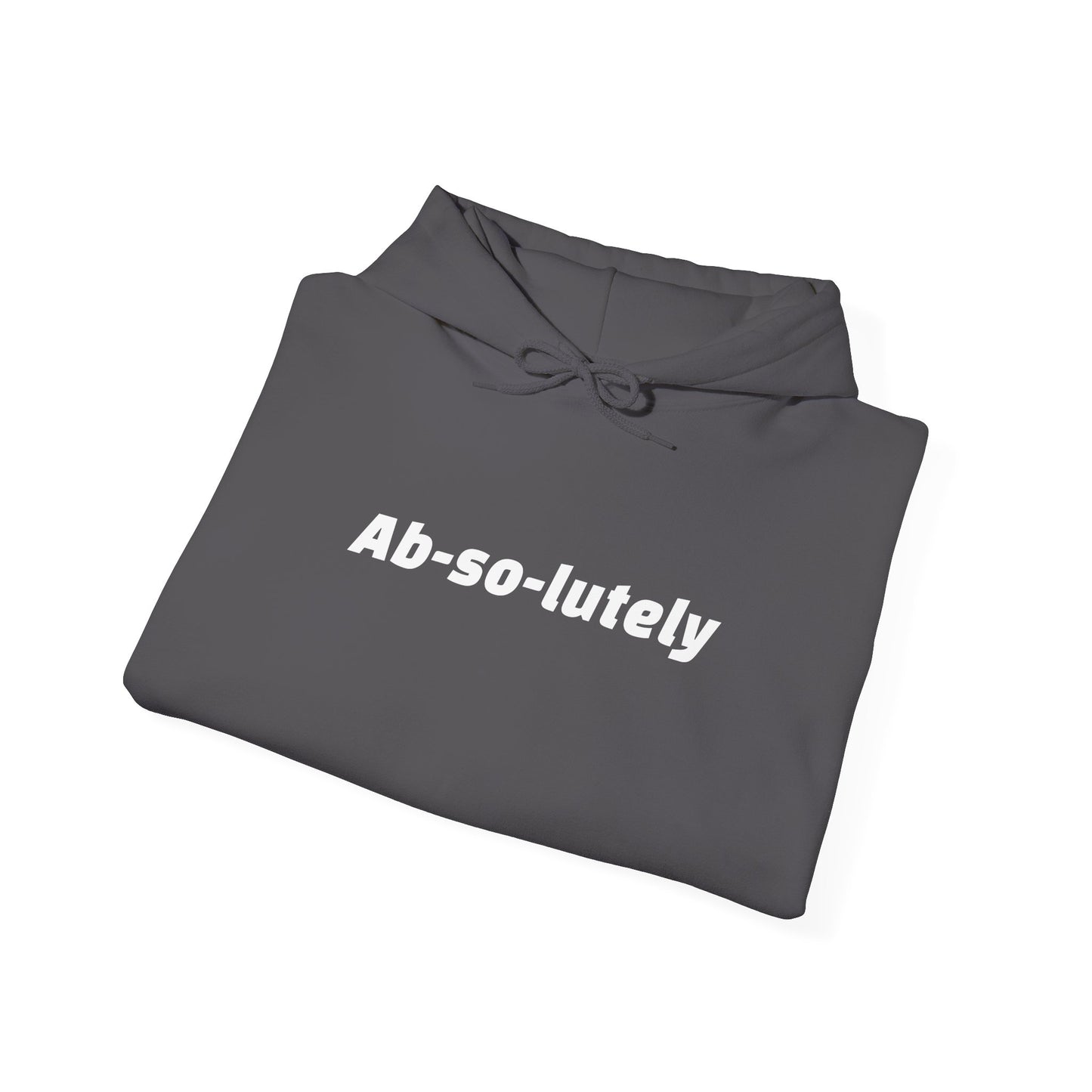 Heavy Blend "Ab-So-Lutely" Hoodie (Unisex)