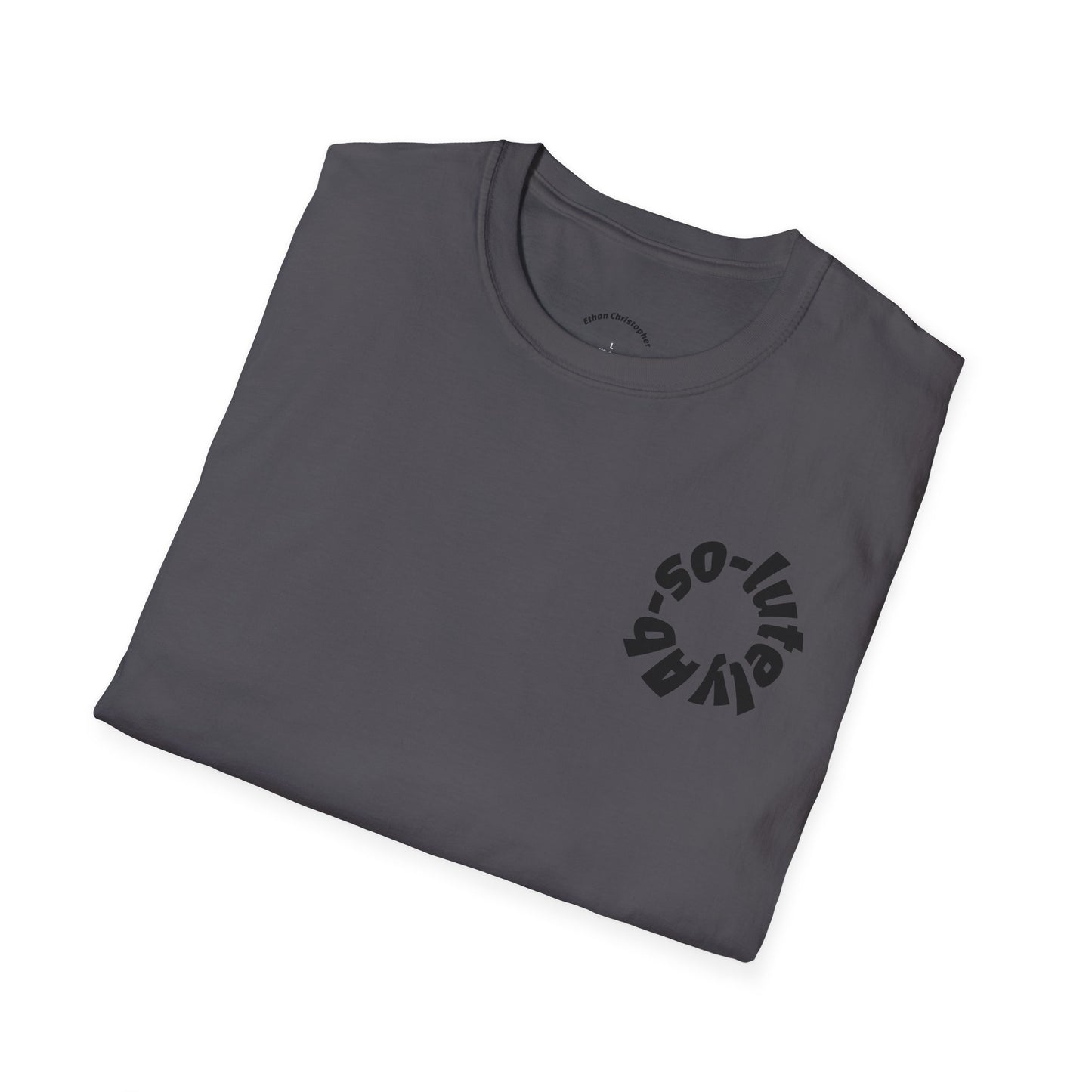 Softstyle "Ab-so-lutely" Tee (Unisex)