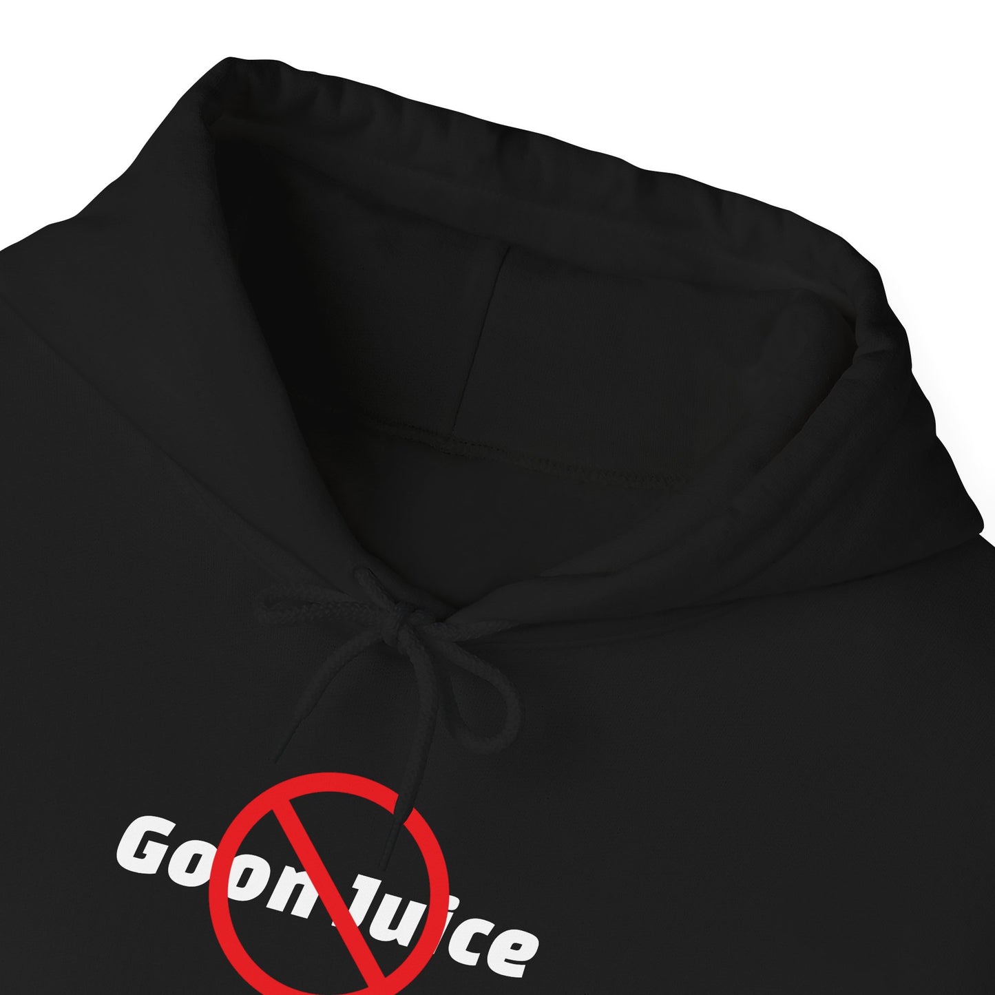 Heavy Blend "No Goon Juice" Hoodie (Unisex)