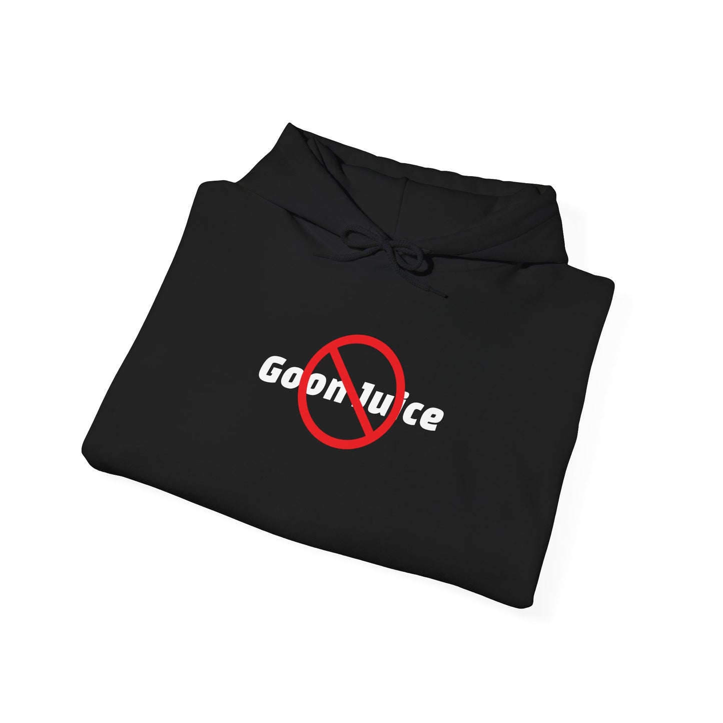 Heavy Blend "No Goon Juice" Hoodie (Unisex)