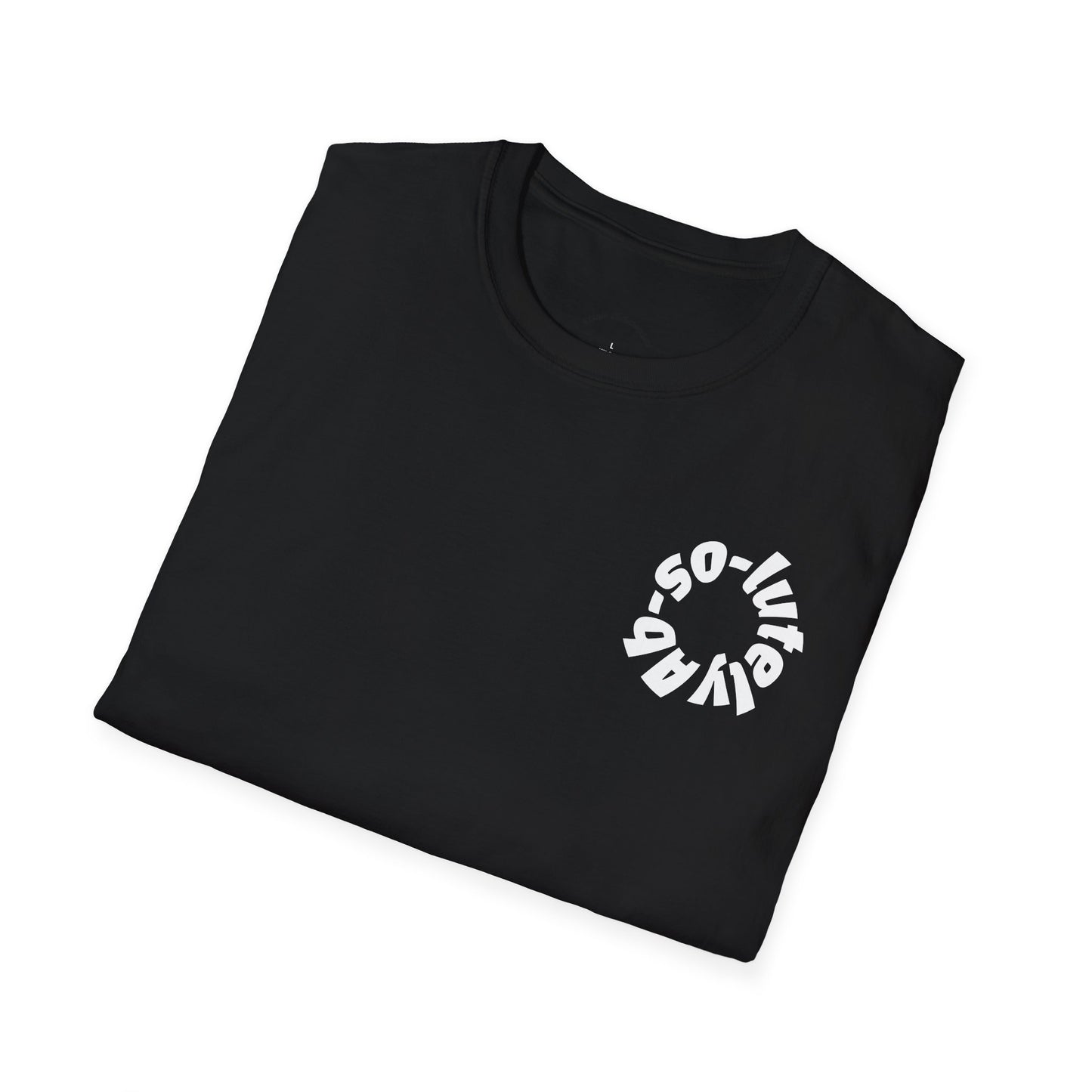 Softstyle "Ab-so-lutely" Tee (Unisex)