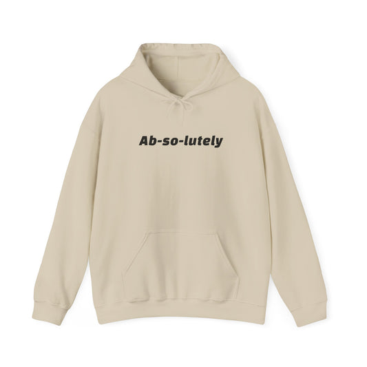 Heavy Blend "Ab-So-Lutely" Hoodie (Unisex)