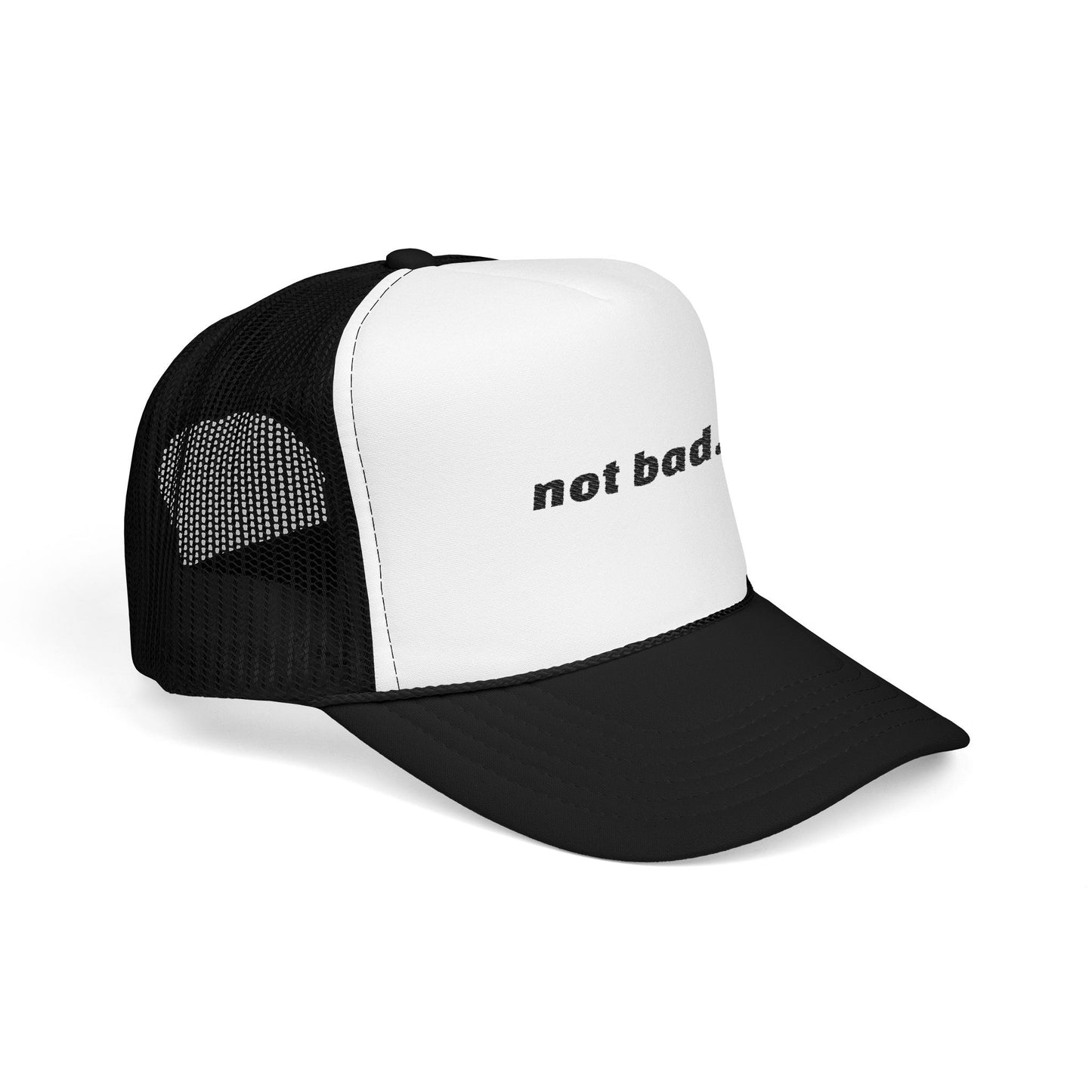 Vibrant "Not Bad" Trucker Hat (Embroidery)