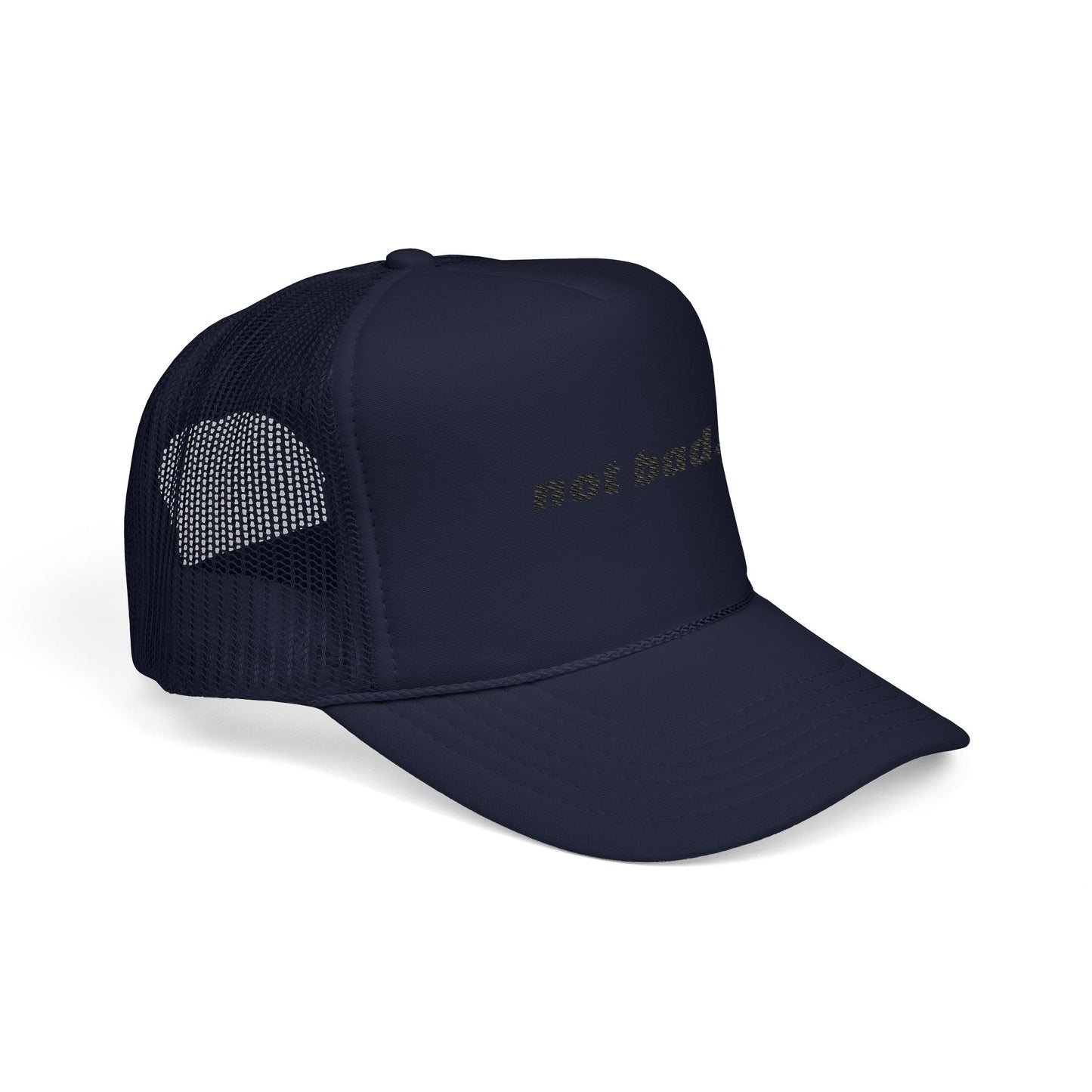 Vibrant "Not Bad" Trucker Hat (Embroidery)