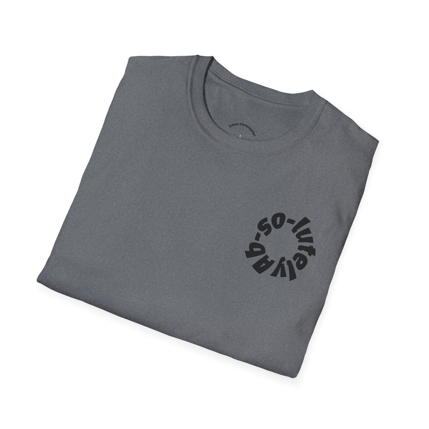 Softstyle "Ab-so-lutely" Tee (Unisex)