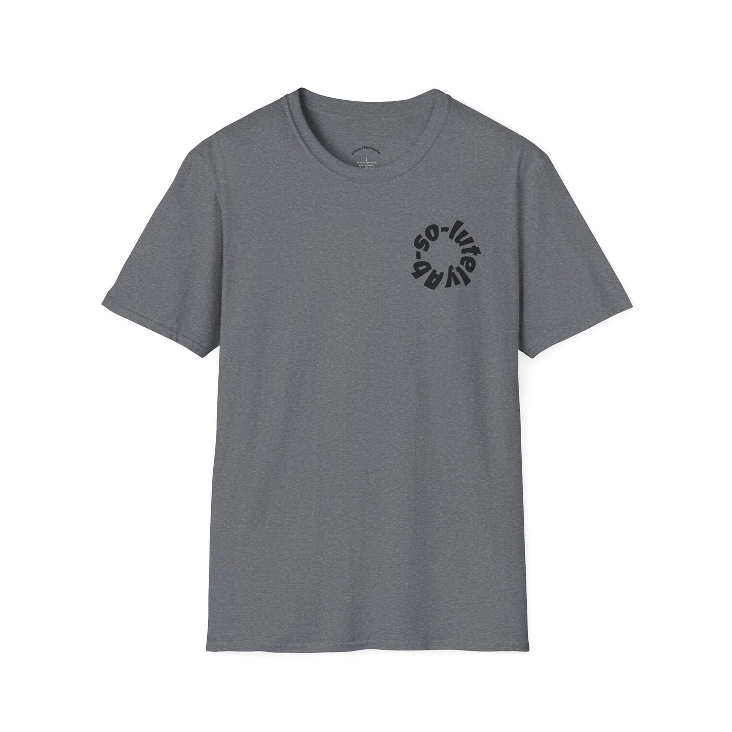 Softstyle "Ab-so-lutely" Tee (Unisex)