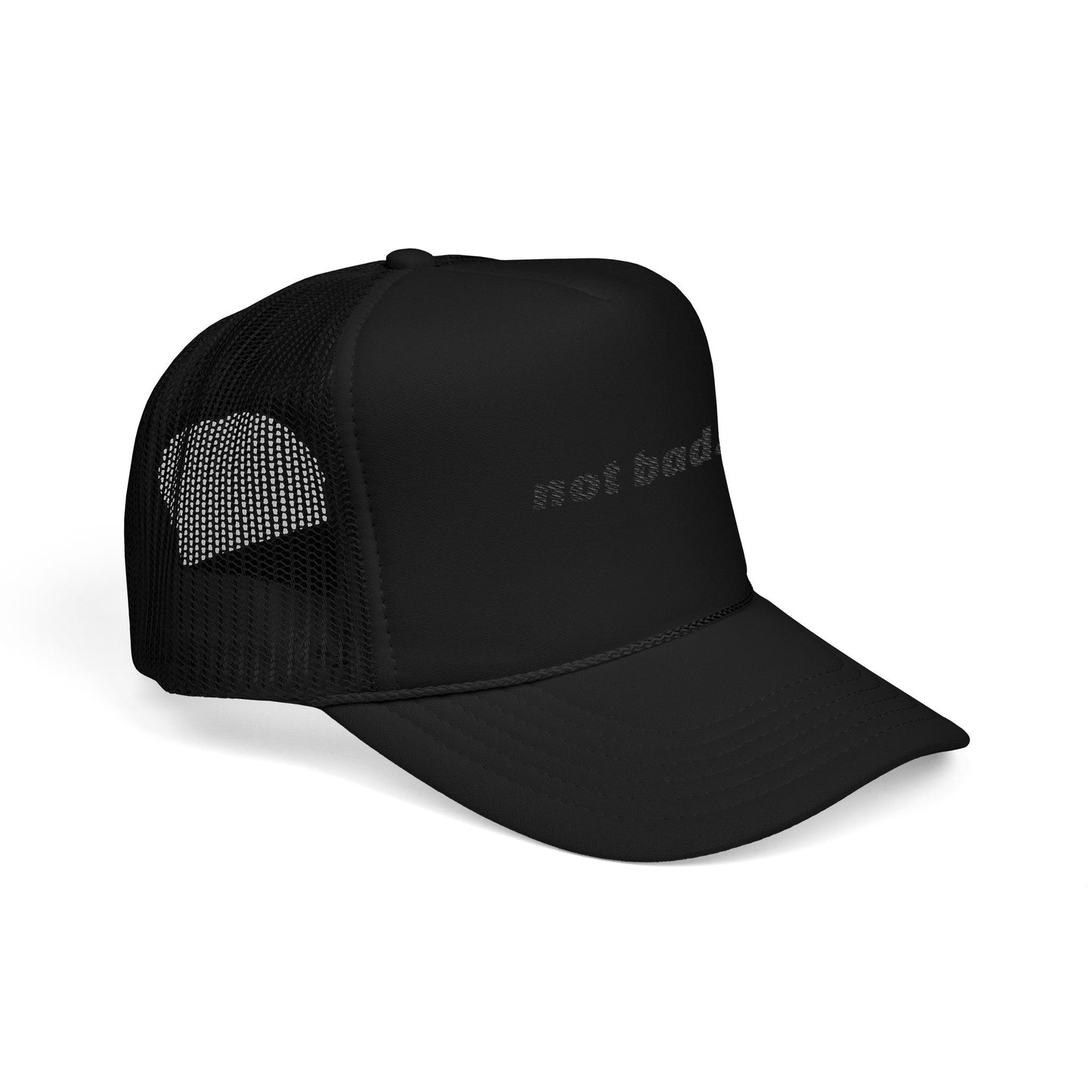 Vibrant "Not Bad" Trucker Hat (Embroidery)