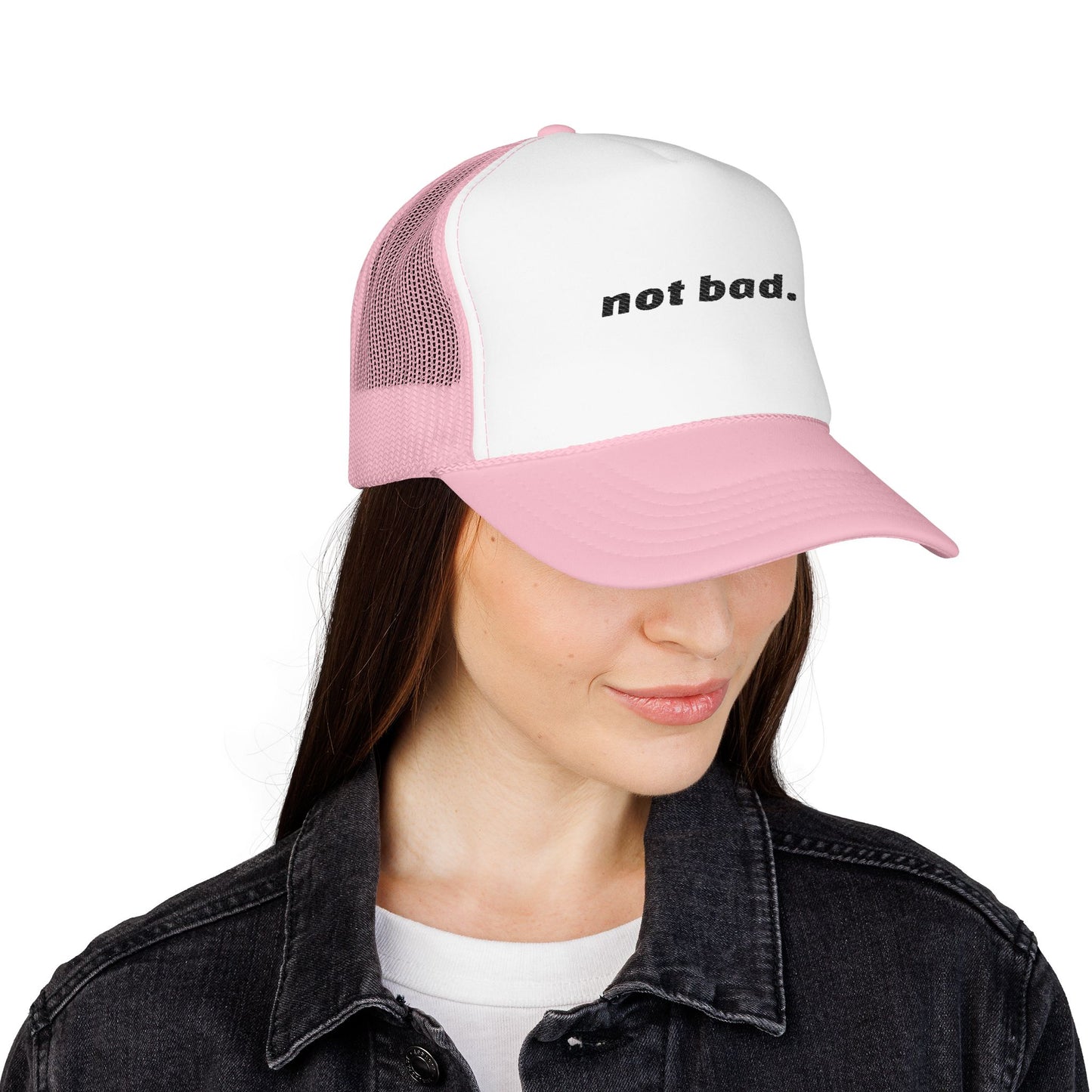 Vibrant "Not Bad" Trucker Hat (Embroidery)